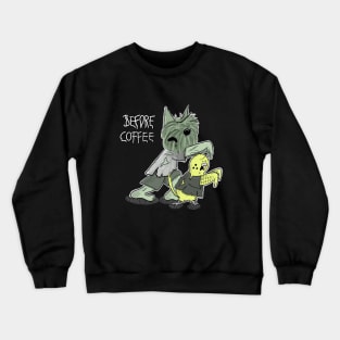 Before Coffee - Funny Zombie Scottie Dog and Budgie Crewneck Sweatshirt